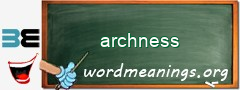 WordMeaning blackboard for archness